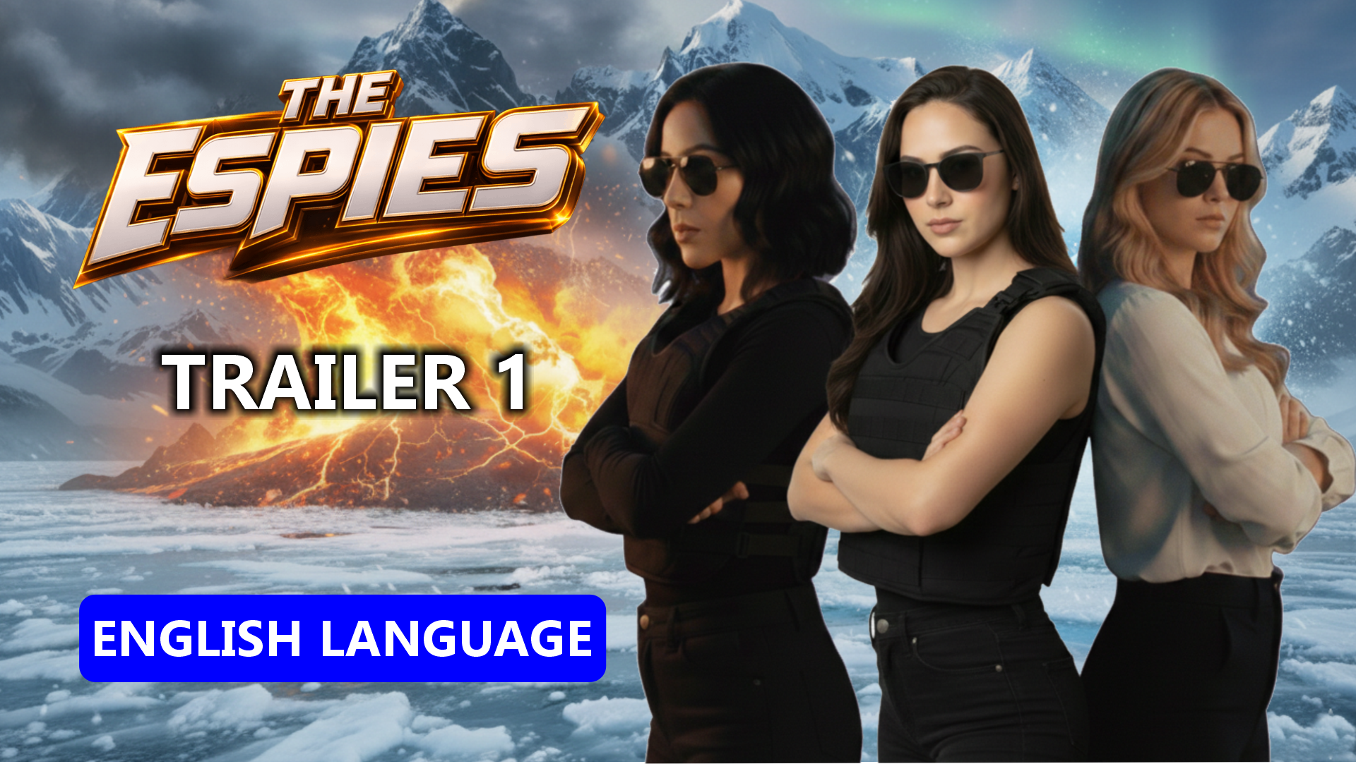 TRAILER OFICIAL ONE - THE ESPIES - ENGLISH LANGUAGE